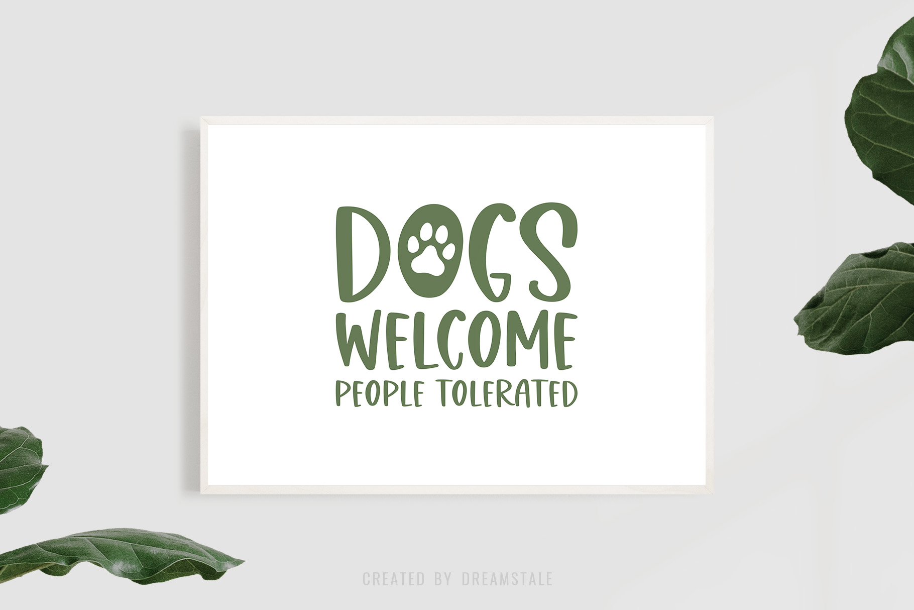 Dogs Welcome People Tolerated SVG Quote 2 svg+xml;charset=utf Dogs Welcome People Tolerated SVG Quote